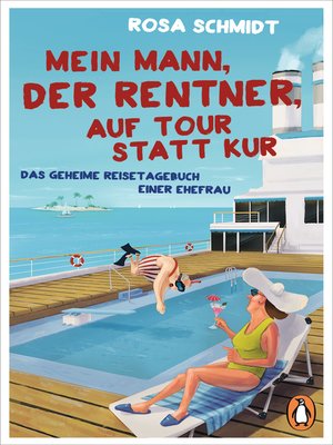 cover image of Mein Mann, der Rentner, auf Tour statt Kur